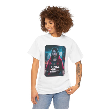 Final Girl Energy Unisex Heavy Cotton Tee - Horror Fan Shirt